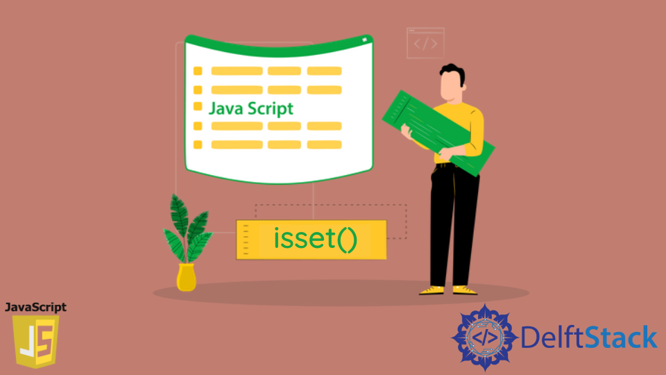 isset-equivalent-in-javascript-delft-stack